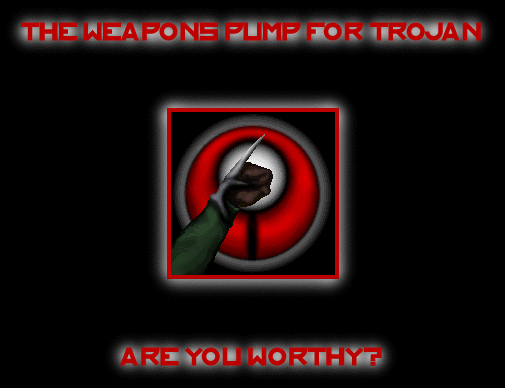 The Weapons Pump For Trojan