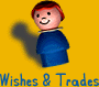 Wishes & Trades