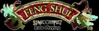 Feng Shui, Shadowfist RolePlaying